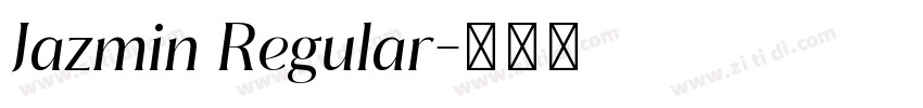 Jazmin Regular字体转换